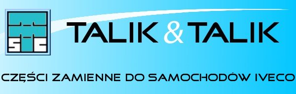 T&T s.c. Artyku�y Motoryzacyjne Talik W�adys�aw Talik Tomasz cz�ci zamienne do samochod�w Iveco
